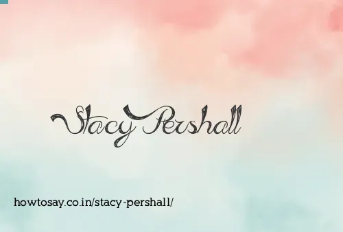 Stacy Pershall