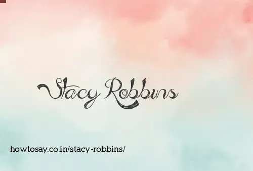 Stacy Robbins