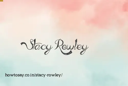 Stacy Rowley