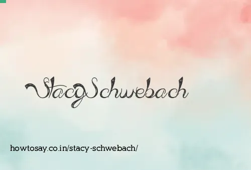 Stacy Schwebach