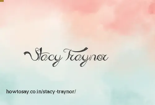 Stacy Traynor