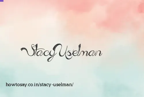 Stacy Uselman