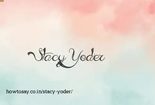 Stacy Yoder