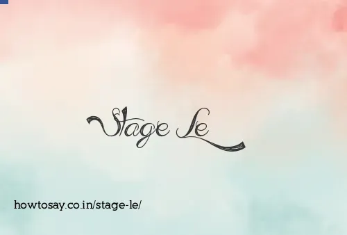 Stage Le