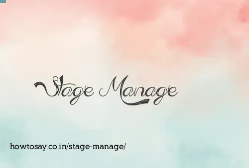Stage Manage