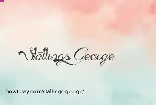 Stallings George