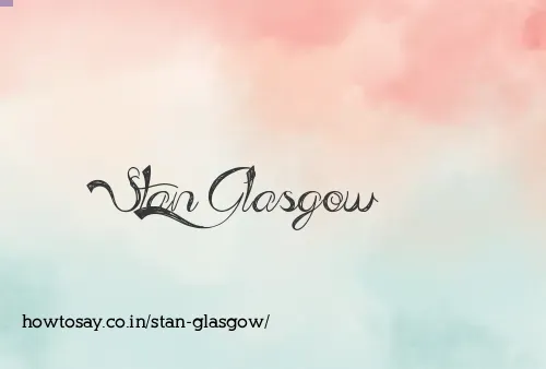 Stan Glasgow