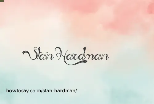 Stan Hardman