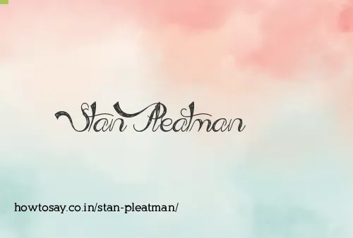 Stan Pleatman