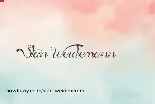 Stan Weidemann