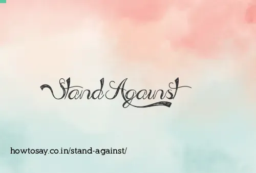 Stand Against