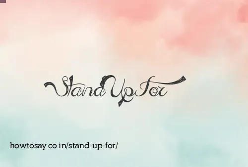 Stand Up For