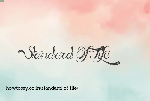 Standard Of Life