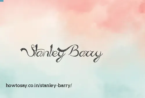 Stanley Barry