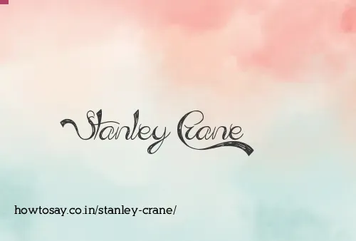 Stanley Crane