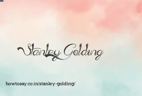 Stanley Golding