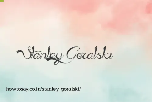 Stanley Goralski