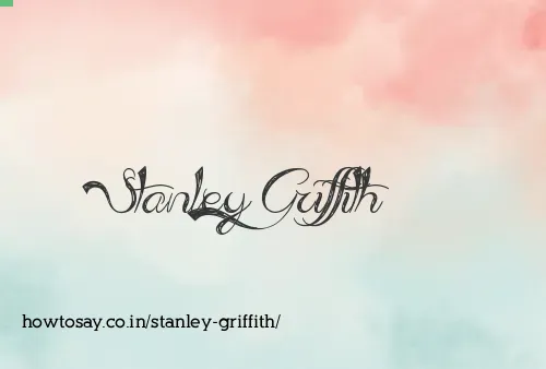 Stanley Griffith
