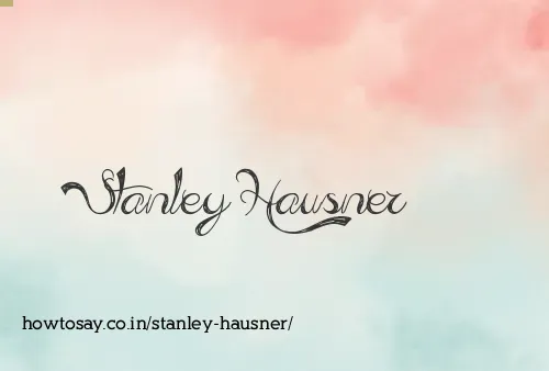 Stanley Hausner