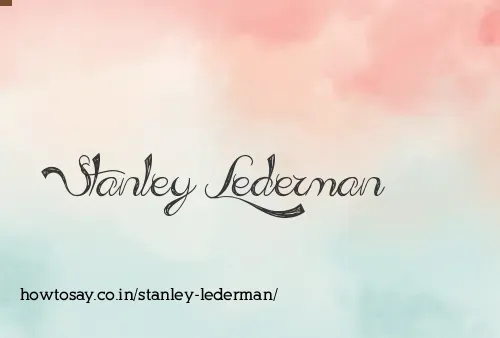 Stanley Lederman