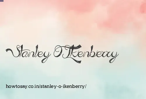 Stanley O Ikenberry