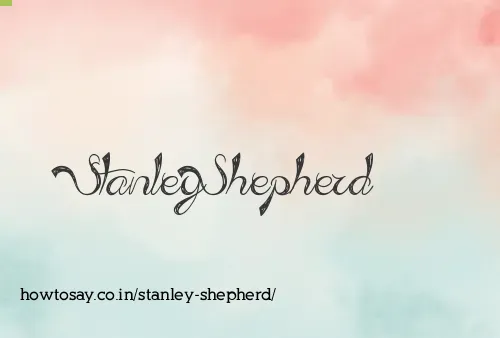 Stanley Shepherd