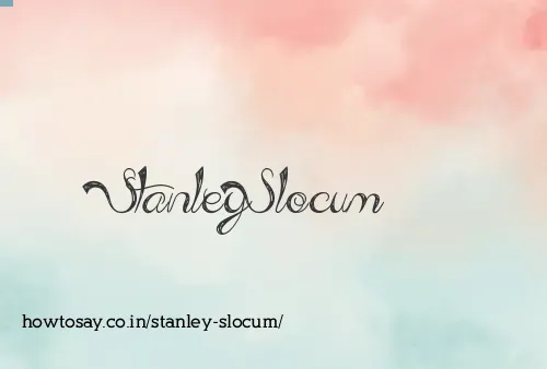 Stanley Slocum