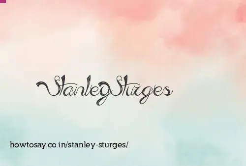 Stanley Sturges