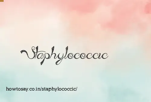 Staphylococcic