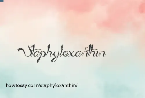 Staphyloxanthin