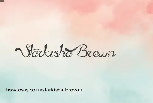 Starkisha Brown