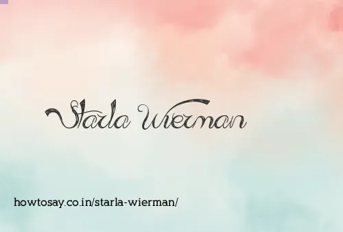 Starla Wierman