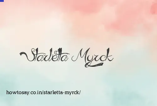 Starletta Myrck