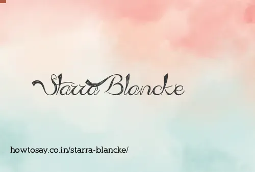 Starra Blancke