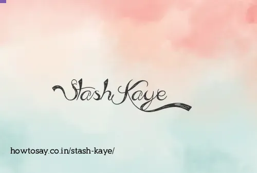 Stash Kaye