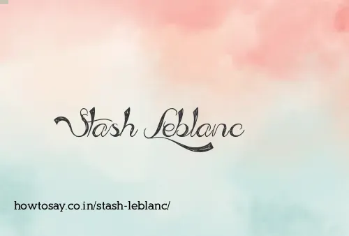 Stash Leblanc