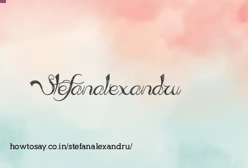 Stefanalexandru