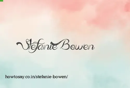 Stefanie Bowen