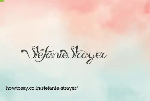 Stefanie Strayer