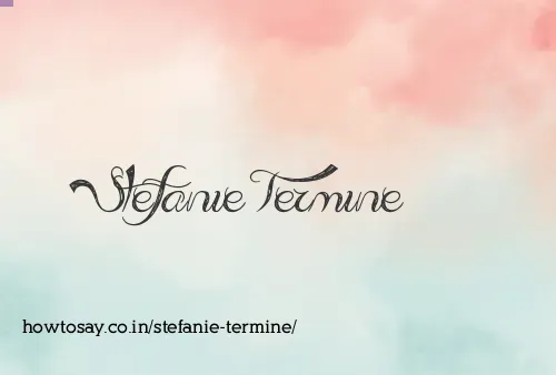Stefanie Termine