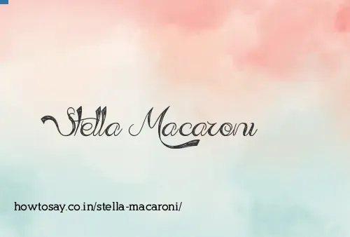 Stella Macaroni