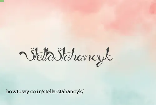 Stella Stahancyk