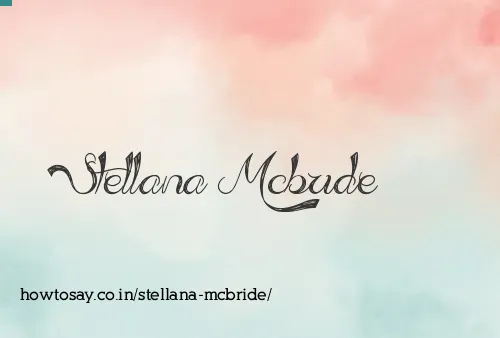 Stellana Mcbride