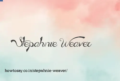 Stepahnie Weaver