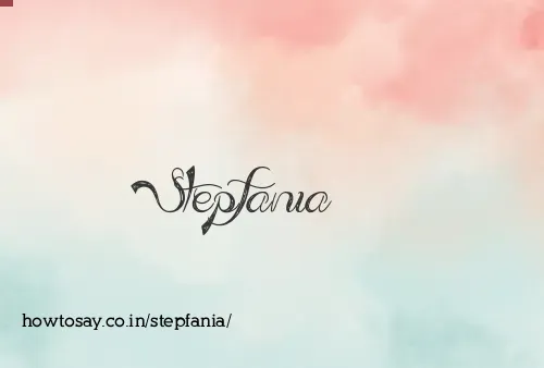 Stepfania