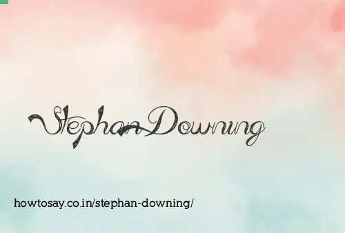 Stephan Downing