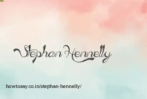Stephan Hennelly