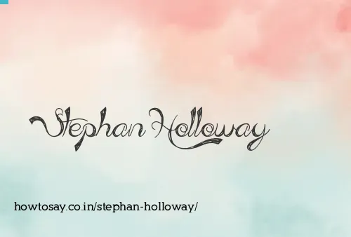 Stephan Holloway