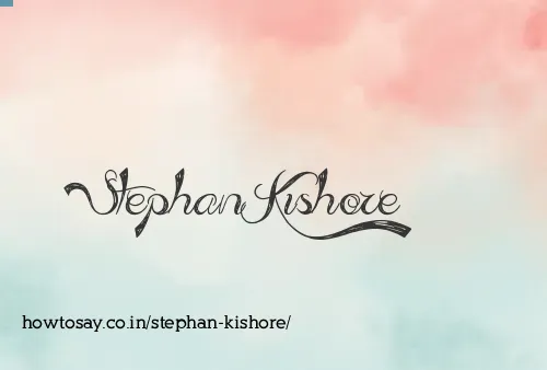 Stephan Kishore