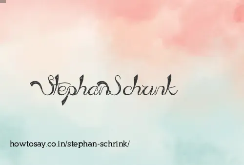Stephan Schrink